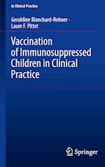 Vaccination of Immunosuppressed Children in Clinical Practice