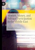 Women, Money, and Political Participation in the Middle East