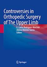Controversies in Orthopedic Surgery of The Upper Limb