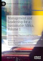 Management and Leadership for a Sustainable Africa, Volume 1