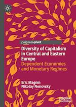 Diversity of Capitalism in Central and Eastern Europe