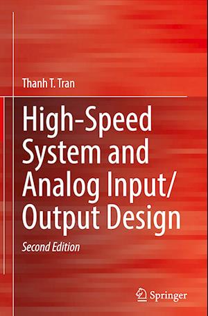 High-Speed System and Analog Input/Output Design