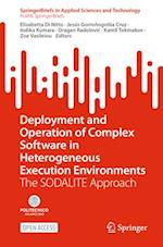 Deployment and Operation of Complex Software in Heterogeneous Execution Environments