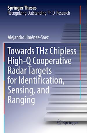 Towards THz Chipless High-Q Cooperative Radar Targets for Identification, Sensing, and Ranging