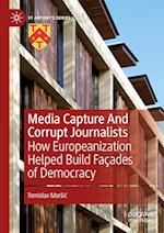 Media Capture And Corrupt Journalists