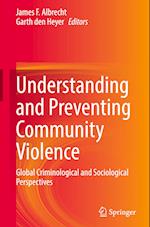 Understanding and Preventing Community Violence