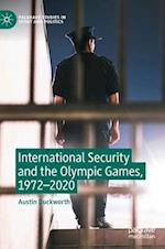 International Security and the Olympic Games, 1972–2020