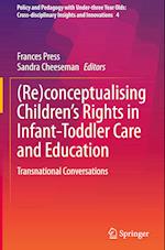 (Re)conceptualising Children’s Rights in Infant-Toddler Care and Education