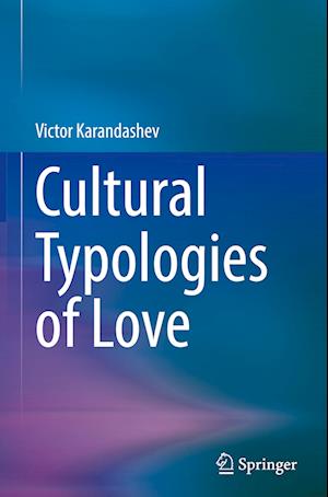 Cultural Typologies of Love