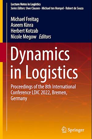 Dynamics in Logistics