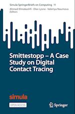 Smittestopp - A Case Study on Digital Contact Tracing