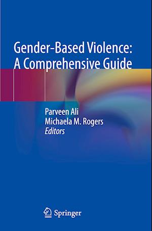 Gender-Based Violence: A comprehensive guide