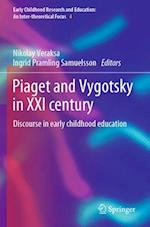 Piaget and Vygotsky in XXI century