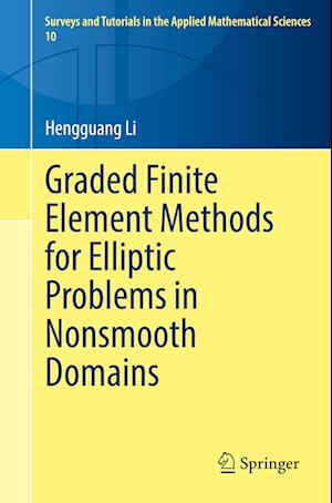 Graded Finite Element Methods for Elliptic Problems in Nonsmooth Domains