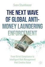 The Next Wave of Global Anti-Money Laundering Enforcement