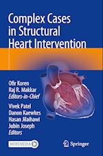 Complex Cases in Structural Heart Intervention
