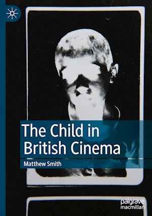 The Child in British Cinema