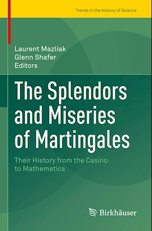 The Splendors and Miseries of Martingales