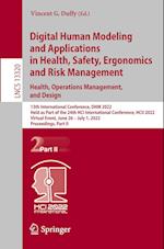 Digital Human Modeling and Applications in Health, Safety, Ergonomics and Risk Management. Health, Operations Management, and Design