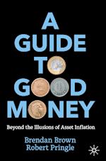 A Guide to Good Money