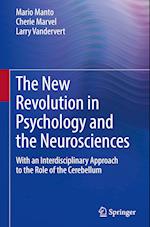 The New Revolution in Psychology and the Neurosciences