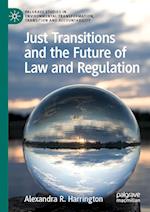Just Transitions and the Future of Law and Regulation