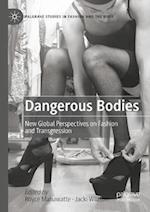 Dangerous Bodies