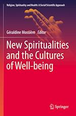 New Spiritualities and the Cultures of Well-being