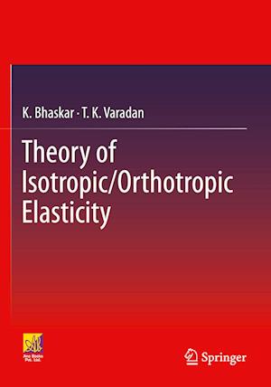 Theory of Isotropic/Orthotropic Elasticity