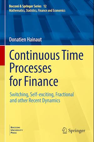 Continuous Time Processes for Finance