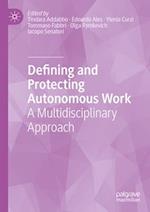 Defining and Protecting Autonomous Work