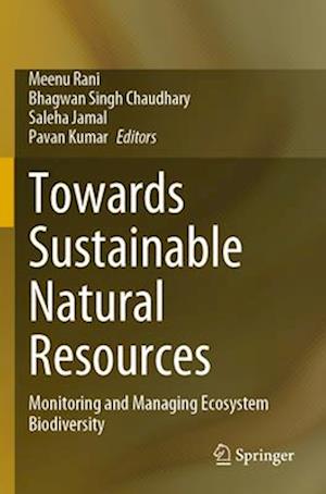 Towards Sustainable Natural Resources