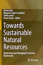 Towards Sustainable Natural Resources