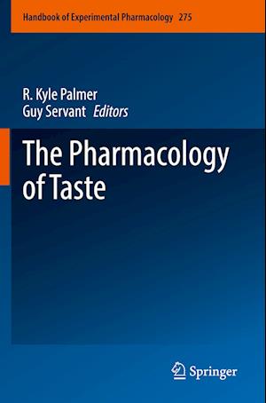 The Pharmacology of Taste