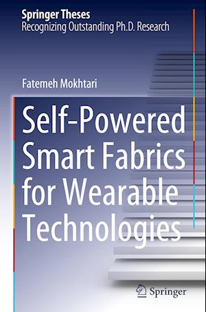 Self-Powered Smart Fabrics for Wearable Technologies