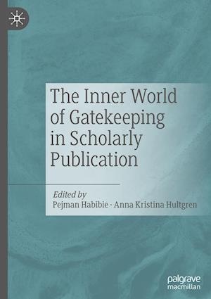 The Inner World of Gatekeeping in Scholarly Publication