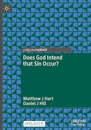 Does God Intend that Sin Occur?