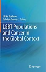 LGBT Populations and Cancer in the Global Context