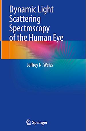 Dynamic Light Scattering Spectroscopy of the Human Eye