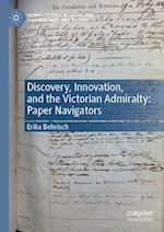Discovery, Innovation, and the Victorian Admiralty