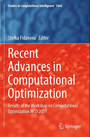 Recent Advances in Computational Optimization