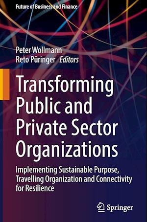 Transforming Public and Private Sector Organizations