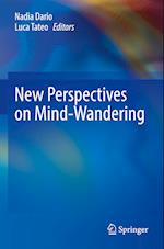 New Perspectives on Mind-Wandering