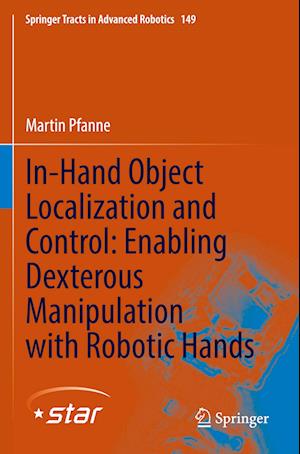 In-Hand Object Localization and Control: Enabling Dexterous Manipulation with Robotic Hands