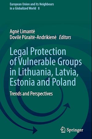 Legal Protection of Vulnerable Groups in Lithuania, Latvia, Estonia and Poland