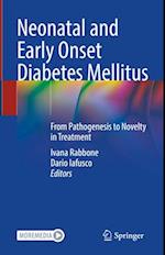 Neonatal and Early Onset Diabetes Mellitus