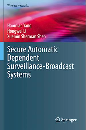 Secure Automatic Dependent Surveillance-Broadcast Systems