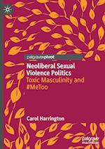Neoliberal Sexual Violence Politics
