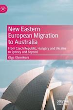 New Eastern European Migration to Australia