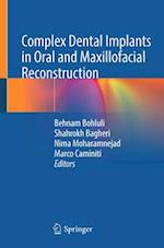 Complex Dental Implants in Oral and Maxillofacial Reconstruction